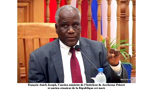François Anick Joseph, l’ancien ministre de l’Intérieur de Jocelerme Privert est mort